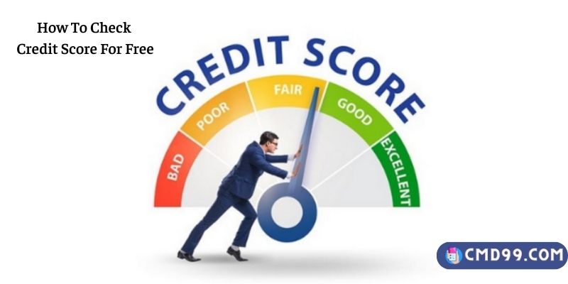 How To Check Credit Score For Free